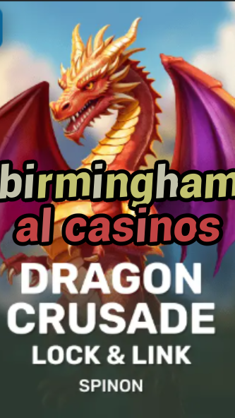 birmingham al casinos-fqqjrm9vrme7zzjgfjql.com